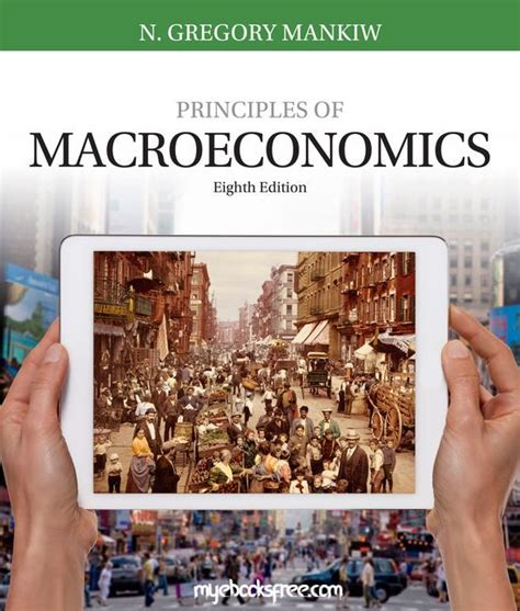 He firmly believed that if more people understood basic economics the world would be a better place in which to live. . Principles of macroeconomics pdf